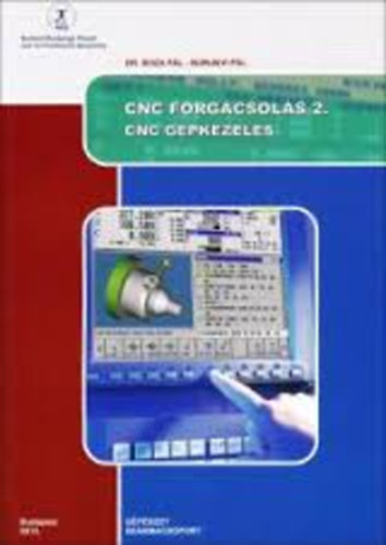 Dr. Boza Pl; Burunyi Pl - CNC forgcsols 2. - CNC gpkezels