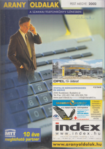 Arany Oldalak - A szakmai telefonk�nyv - Pest megye 2002