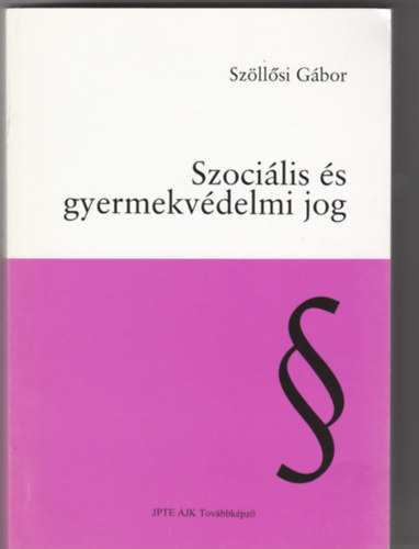Szllsi Gbor - Szocilis s gyermekvdelmi jog