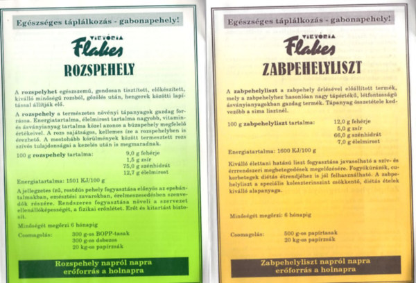 3 db Egszsges tpllkozs: Bzapehely + Rozspehely + Zabpehelyliszt