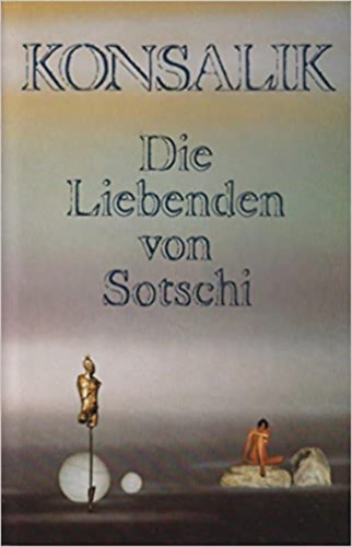 Konsalik - Die liebenden von Sotschi