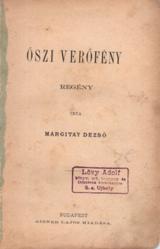 Margitay Dezs - szi verfny ( 1. kiads )