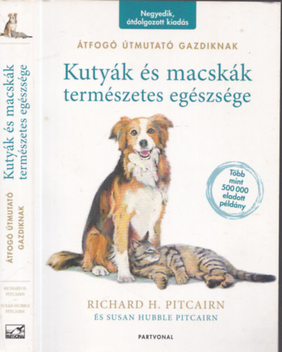 Susan Hubble Pitcairn Richard H. Pitcairn - Kutyk s macskk termszetes egszsge