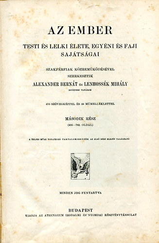Alexander B.-Lenhossék M. - Az ember - Testi és lelki élete, egyéni és faji sajátosságai II.