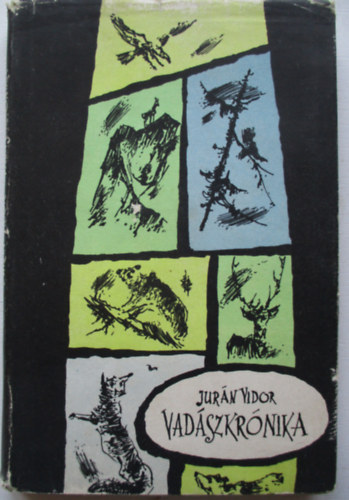 Jur�n Vidor - Vad�szkr�nika