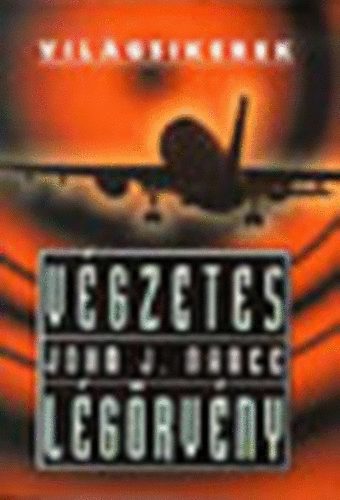 John J. Nance - Vgzetes lgrvny (vilgsikerek)