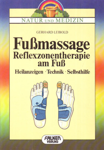 Gerhard Leibold - Fumassage - Reflexzonentherapie am Fu
