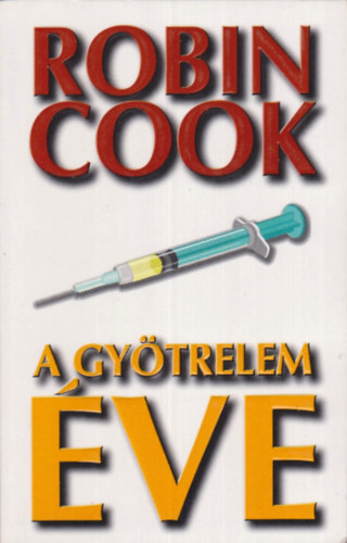 Robin Cook - A gyötrelem éve
