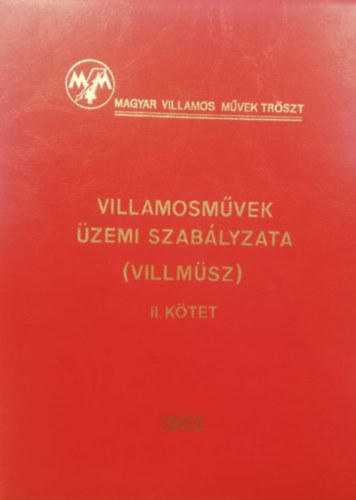 Villamosmvek zemi szablyzata (Villmsz) II.