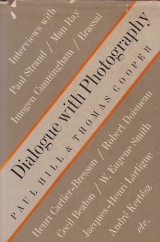 Thomas Cooper Paul Hill - Dialogue With Photography