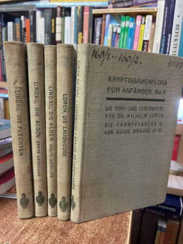 Prof. Dr. Gustav Lindan - Kryptogamenflora für Anfänger Bd 3. - Bd 6. (Kriptogám növényvilág kezdőknek)