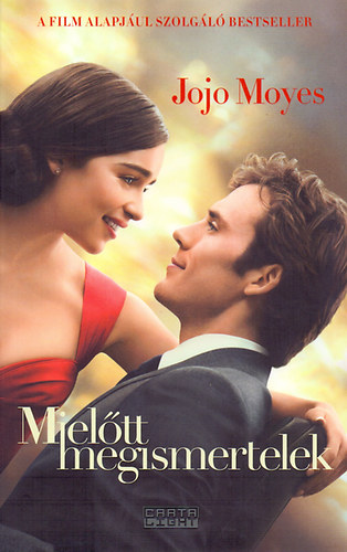 Jojo Moyes - Mieltt megismertelek