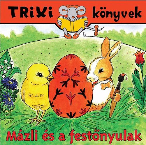 Br�ckner Judit - M�zli �s a Fest�nyulak