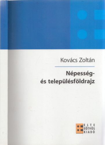 Kov�cs Zolt�n - N�pess�g- �s telep�l�sf�ldrajz