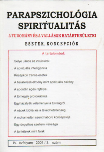 Parapszicholgia, spiritualits - IV. vfolyam 2001/3. szm