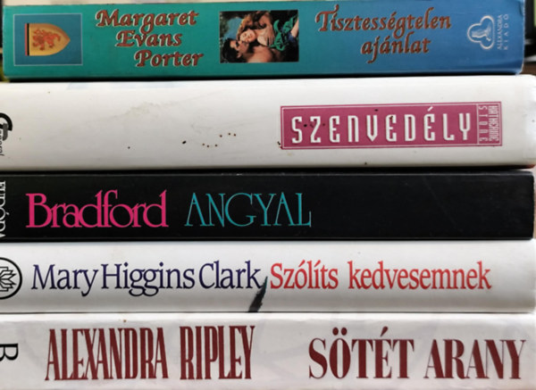 Mary Higgins Clark, Barbara Taylor Bradford, Katherine Stone, Margaret Evans Porter Alexandra Ripley - 5 db romantikus k�tet