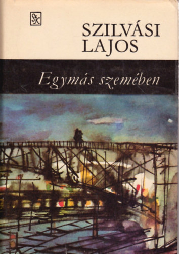 Szilvsi Lajos - Egyms szemben