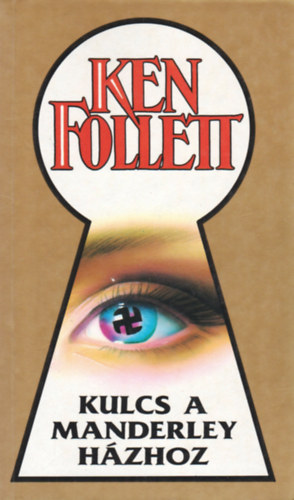 Ken Follett - Kulcs a Manderley-hzhoz