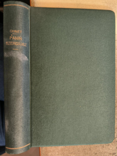 Ohnet Gy�rgy - Panin Szergiusz I-III. (Egyben)