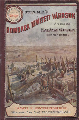 Stein Aurl - Homokba temetett vrosok