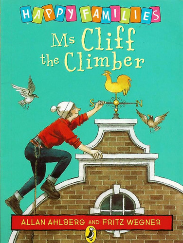 Allan Ahlberg - Happy Families - Ms Cliff the Climber