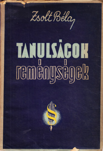 Tanulsgok, remnysgek