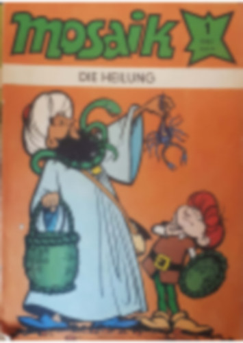 Manfred Rucht  (szerk.) - Mosaik - die Heilung - 1982/1.