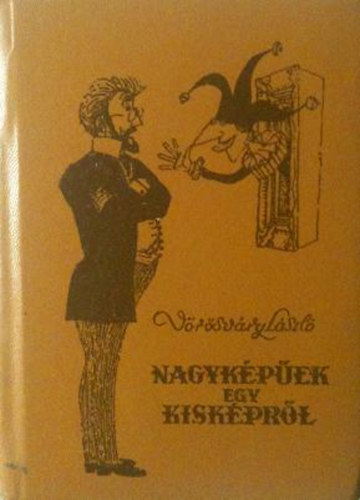 V�r�sv�ry L�szl� - Nagyk�p�ek egy kisk�pr�l