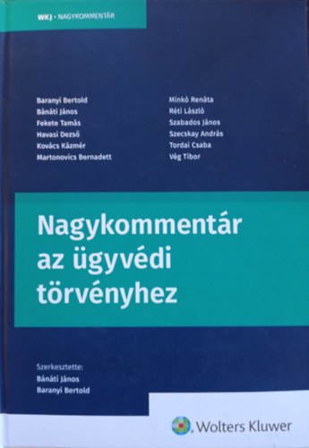Bnti Jnos-Baranyai Bertold szerk. - Nagykommentr az gyvdi trvnyhez