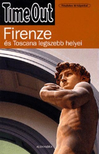 Firenze �s Toscana legszebb helyei - Time Out