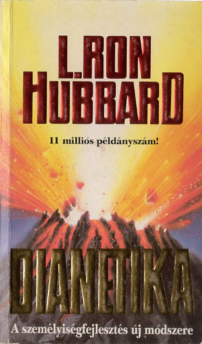 L. Ron Hubbard - Dianetika: A szellemi egszsg modern tudomnya