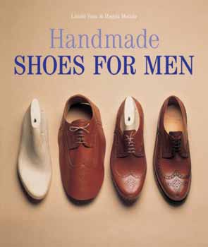 Vass L�szl�; Moln�r Magda - Handmade Shoes for Men