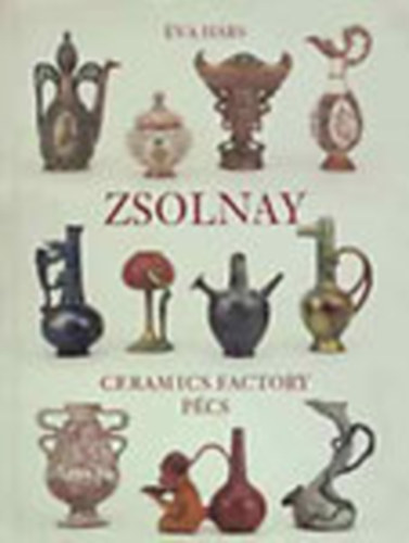 va Hrs - Zsolnay: ceramics factory Pcs