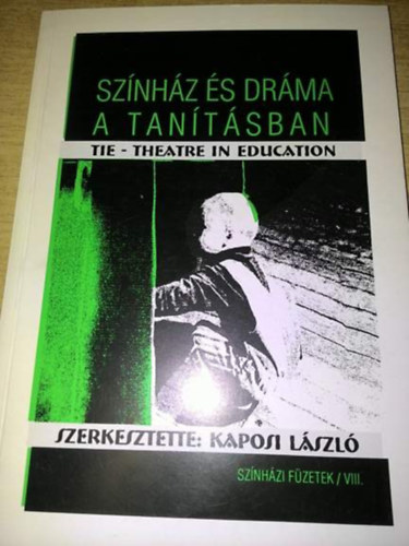 Kaposi Lszl - Sznhz s drma a tantsban