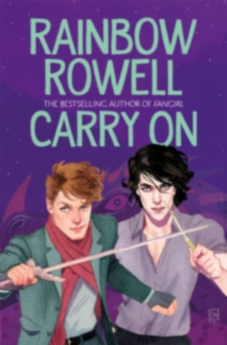 Rainbow Rowell - Carry On