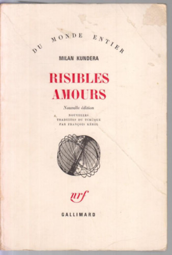 Milan Kundera - Risibles amours