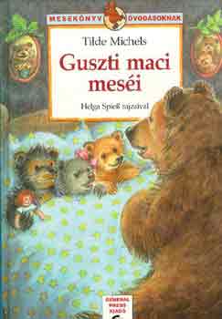 Tilde Michels - Guszti maci mes�i