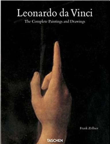 Frank Zllner - Leonardo Da Vinci: The complete paintings and drawings