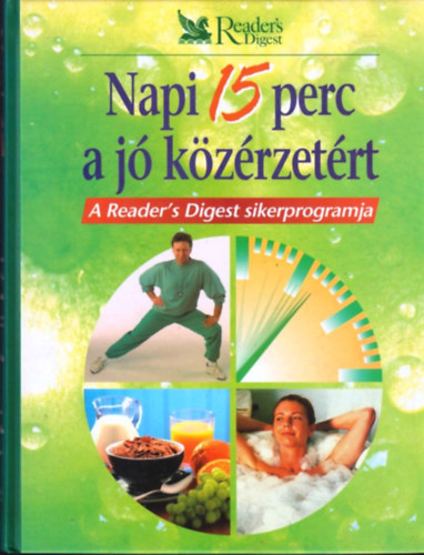 Tr Krisztina  (szerk.) - Napi 15 perc a j kzrzetrt