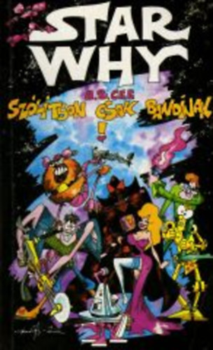 A.B. Cee - Star Why: Szólítson csak Bandinak!