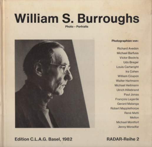 William S. Burroughs. Photo-Portraits