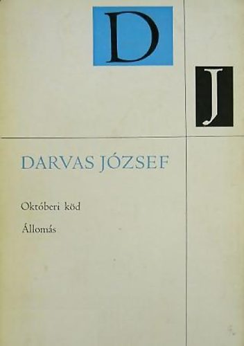 Darvas J�zsef - Okt�beri k�d, �llom�s