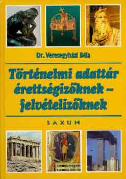 Dr. Veresegyhzi Bla - Trtnelmi adattr rettsgizknek - felvtelizknek