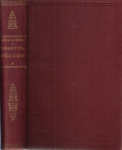 B�le Korn�l - Spanyol f�ld�n (utirajz)