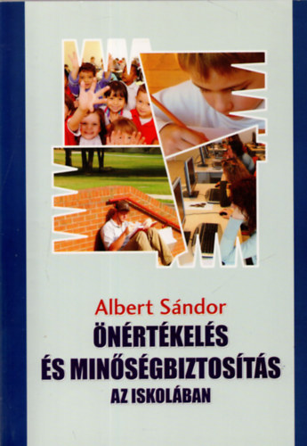 Albert Sndor - nrtkels s minsgbiztosts az iskolban