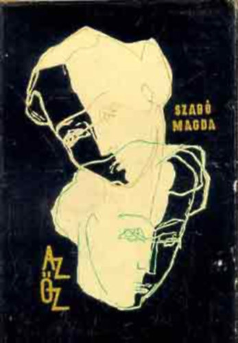 Szerk.:Győri János Szabó Magda - Az őz - Második kiadás