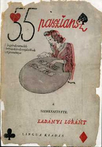 Ladányi Lóránt (szerk.) - 55 pasziansz