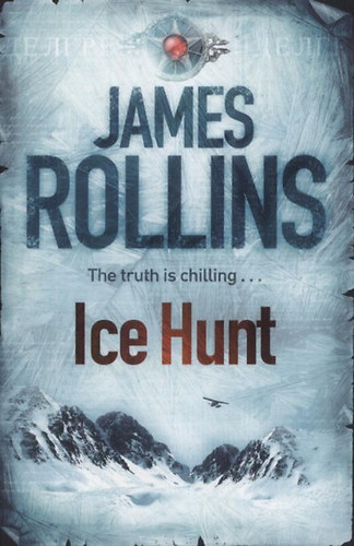 James Rollins - Ice Hunt