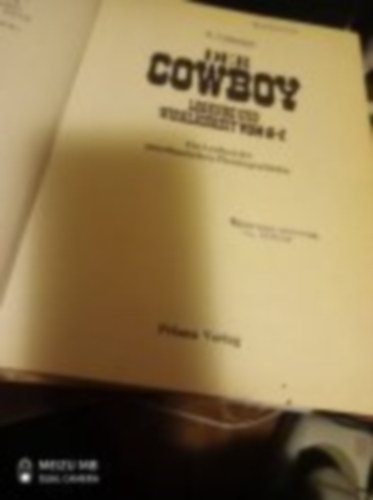 H. J. Stammel - Der Cowboy Legende und Wirklichkeit von A-Z - Ein Lexikon der amerikanischen Pioniergeschichte (Cowboy legenda �s a val�s�g)