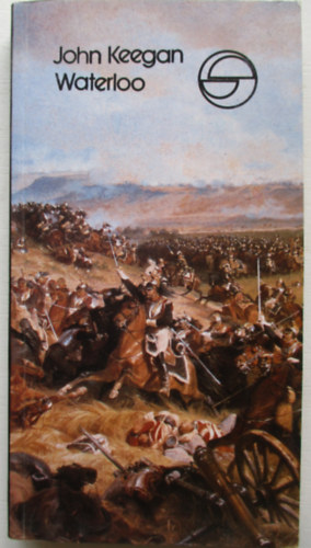 John Keegan - Waterloo (mérleg)